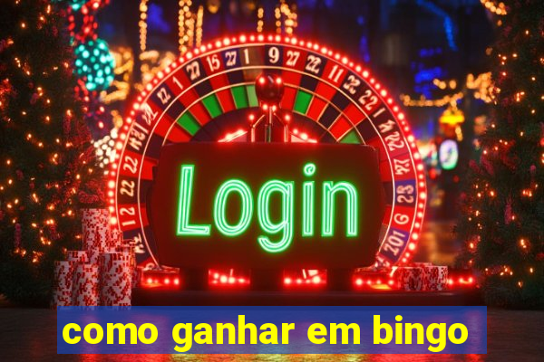 como ganhar em bingo